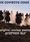 Cowboy poetry - When the Cowboys Come to Town by Stephen Bly