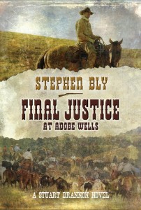 Series western book: Final Justice at Adobe Wells by Stephen Bly