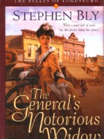 The General's Notorious Widow by Stephen Bly