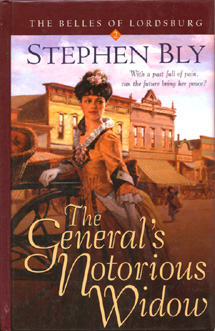 The General’s Notorious Widow, Belles of Lordsburg Series – Christian romance