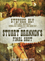 Book trailers for Stuart Brannon's Final Shot by Stephen Bly