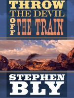 Western slang with Throw The Devil Off The Train book promo 