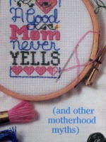 Christian Family Book excerpt tract: A Good Mom Never Yells