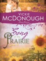 Pioneer Promises - Song of the Prairie by Vickie McDonough