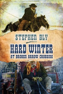 Stephen Bly Books Newsletter subscription giveaway: Hard Winter at Broken Arrow Crossing