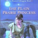 Retta Barre Series: The Plain Prairie Princess by Stephen Bly