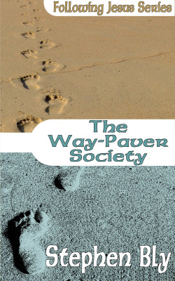 The Way-Paver Society, Following Jesus Series, eBooklet 1