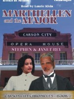Carson City Chronicles: Marthellen & The Major Audio Book