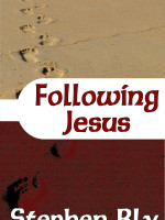 Following Jesus book by Stephen Bly