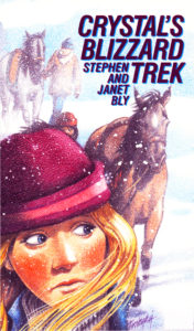Rodeo Action Novel - Crystal's Blizzard Trek by Stephen and Janet Bly