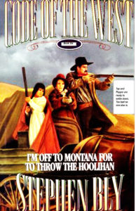 Off to Montana for to Throw the Hoolihan by Stephen Bly